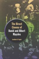 The direct cinema of David and Albert Maysles /