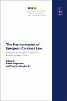 The Harmonisation of European Contract Law : Implications for European Private Laws, Business and Legal Practice.