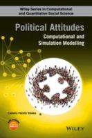 Political Attitudes : Computational and Simulation Modelling.