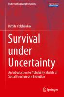 Survival under Uncertainty An Introduction to Probability Models of Social Structure and Evolution /