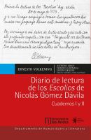 Diario de lectura de los Escolios de Nicolás Gómez Dávila. Cuardernos I y II (Primera Edición) /