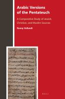 Arabic versions of the Pentateuch a comparative study of Jewish, Christian, and Muslim sources /