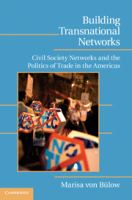 Building transnational networks civil society and the politics of trade in the Americas /