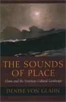 The sounds of place : music and the American cultural landscape /