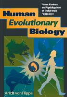 Human evolutionary biology : human anatomy and physiology from an evolutionary perspective /