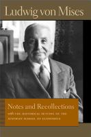 Notes and recollections with the historical setting of the Austrian School of Economics /