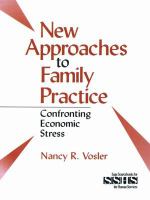 New Approaches to Family Practice : Confronting Economic Stress.