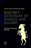 Elsevier's dictionary of symbols and imagery /
