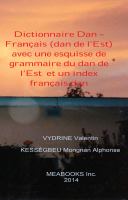 Dictionnaire dan-français (dan de l'Est) : avec un esquisse de grammaire du dan de l'Est et un index français-dan /