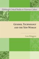 Gender, Technology and the New Woman.