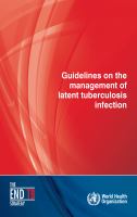 Guidelines on the Management of Latent Tuberculosis Infection.