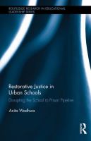 Restorative justice in urban schools : disrupting the school-to-prison pipeline /