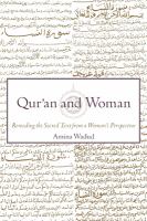 Qur'an and woman : rereading the sacred text from a woman's perspective /