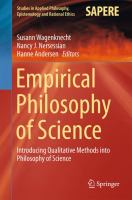 Empirical Philosophy of Science : Introducing Qualitative Methods into Philosophy of Science.