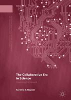 The Collaborative Era in Science Governing the Network /