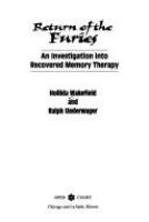 Return of the furies : an investigation into recovered memory therapy /