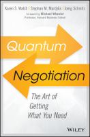 Quantum negotiation the art of getting what you need? /