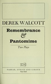 Remembrance & Pantomime : two plays /