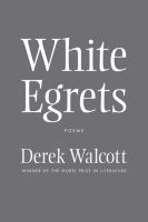 White egrets : poems /