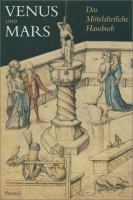 Venus and Mars : the world of the medieval housebook /