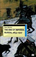 The end of Imperial Russia, 1855-1917 /