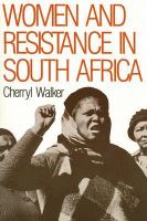 Women and resistance in South Africa /