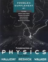 Problem supplement ... to accompany sixth edition [of] Fundamentals of physics [by] David Halliday, Robert Resnick, Jearl Walker /