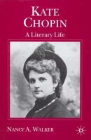 Kate Chopin : a literary life /