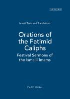 Orations of the Fatimid caliphs : festival sermons of the Ismaili imams : an edition of the Arabic texts and English translation of Fatimid khutḅas /