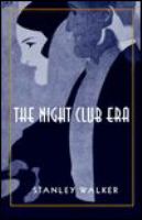 The night club era /