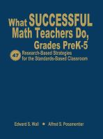 What successful math teachers do, grades preK-5 : 47 research-based strategies for the standards-based classroom /