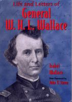 Life and letters of General W.H.L. Wallace /