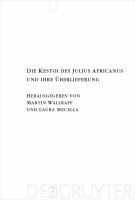 The Cesti of Julius Africanus and Its Transmission.