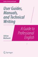 User guides, manuals, and technical writing a guide to professional English /