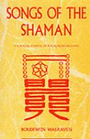Songs of the shaman : the ritual chants of the Korean mudang /
