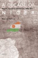 A decade of Niger politics, economy and society 2008-2017 /