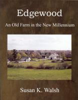 Edgewood: an old farm in the new millennium /