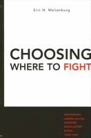 Choosing where to fight : organized labor and the modern regulatory state, 1948-1987 /