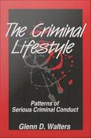 The criminal lifestyle patterns of serious criminal conduct /