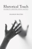 Rhetorical touch disability, identification, haptics /