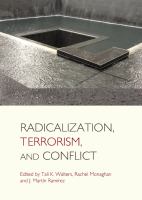 Radicalization, Terrorism, and Conflict.