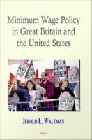 Minimum wage policy in Great Britain and the United States