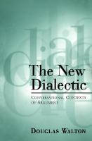 The New Dialectic : Conversational Contexts of Argument.