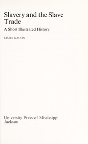 Slavery and the slave trade : a short illustrated history /