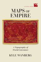 Maps of empire : a topography of world literature /