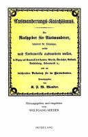 Auswanderungs-Katechismus : ein Ratgeber für Auswanderer, besonders für Diejenigen, welche nach Nordamerika auswandern wollen (Glogau, 1952) /