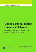 Ghana national health insurance scheme improving financial sustainability based on expenditure review /