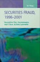 Securities fraud, 1996-2001 incentive pay, governance, and class action lawsuits /