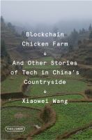 Blockchain chicken farm and other stories of tech in China's countryside /
