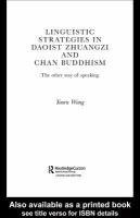 Linguistic strategies in Daoist Zhuangzi and Chan Buddhism the other way of speaking /